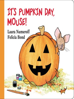 cover image of It's Pumpkin Day, Mouse!